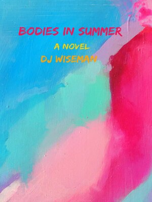 cover image of Bodies In Summer